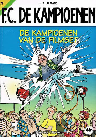 Cover for F.C. De Kampioenen (Standaard Uitgeverij, 1997 series) #79 - De kampioenen van de filmset