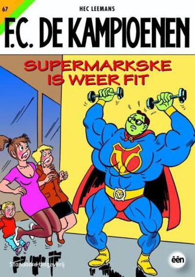 Cover for F.C. De Kampioenen (Standaard Uitgeverij, 1997 series) #67 - Supermarkske is weer fit