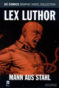 Cover Thumbnail for DC Comics Graphic Novel Collection (Eaglemoss Publications, 2015 series) #15 - Lex Luthor - Mann aus Stahl