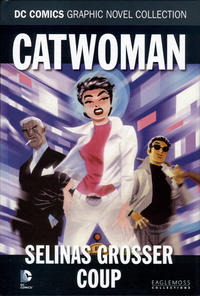 Cover Thumbnail for DC Comics Graphic Novel Collection (Eaglemoss Publications, 2015 series) #29 - Catwoman - Selinas grosser Coup