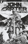 Cover Thumbnail for John Carter: The End (2017 series) #1 [Cover H Black and White Incentive Hardman]