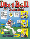 Cover for Dirt Ball Funnies (Kitchen Sink Press, 1972 series) [Second Printing]