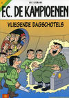 Cover for F.C. De Kampioenen (Standaard Uitgeverij, 1997 series) #4 - Vliegende dagschotels [Herdruk 2005]