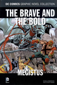 Cover Thumbnail for DC Comics Graphic Novel Collection (Eaglemoss Publications, 2015 series) #113 - The Brave and the Bold - Megistus