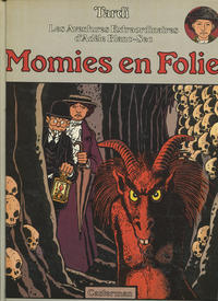 Cover Thumbnail for Les Aventures Extraordinaires d'Adèle Blanc-Sec (Casterman, 1976 series) #4 - Momies en folie