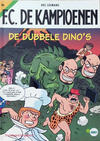 Cover for F.C. De Kampioenen (Standaard Uitgeverij, 1997 series) #6 - De dubbele dino's [Herdruk 2008]