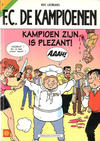 Cover for F.C. De Kampioenen (Standaard Uitgeverij, 1997 series) #7 - Kampioen zijn is plezant [Herdruk 2002]