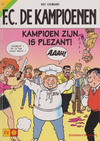 Cover for F.C. De Kampioenen (Standaard Uitgeverij, 1997 series) #7 - Kampioen zijn is plezant [Herdruk 2003]