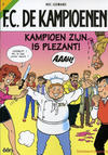 Cover for F.C. De Kampioenen (Standaard Uitgeverij, 1997 series) #7 - Kampioen zijn is plezant [Herdruk 2006]