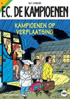Cover for F.C. De Kampioenen (Standaard Uitgeverij, 1997 series) #8 - Kampioenen op verplaatsing [Herdruk 2010]