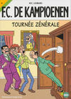 Cover for F.C. De Kampioenen (Standaard Uitgeverij, 1997 series) #9 - Tournée zénérale [Herdruk 2008]
