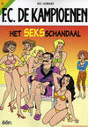 Cover Thumbnail for F.C. De Kampioenen (1997 series) #12 - Het seksschandaal [Herdruk 2006]
