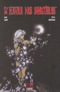 Cover Thumbnail for L'Heure des sorcières (Semic S.A., 2004 series) 