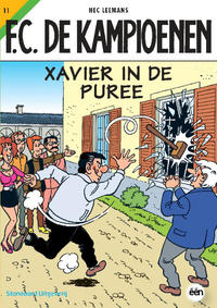 Cover Thumbnail for F.C. De Kampioenen (Standaard Uitgeverij, 1997 series) #11 - Xavier in de puree [Herdruk 2012]