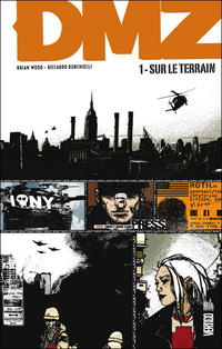Cover Thumbnail for DMZ (Urban Comics, 2012 series) #1 - Sur le terrain