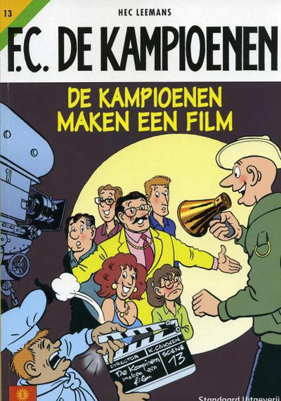 Cover for F.C. De Kampioenen (Standaard Uitgeverij, 1997 series) #13 - De kampioenen maken een film [Herdruk 2005]