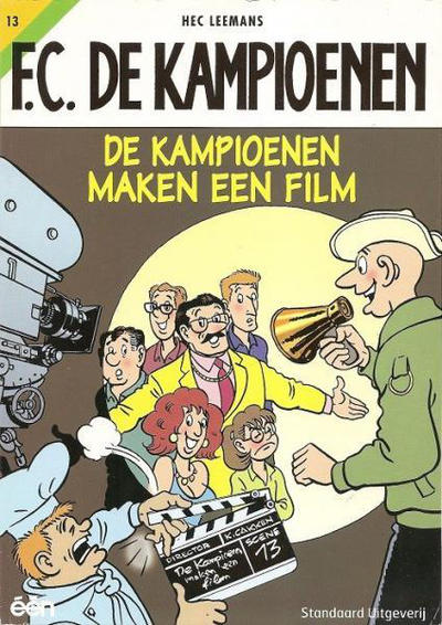 Cover for F.C. De Kampioenen (Standaard Uitgeverij, 1997 series) #13 - De kampioenen maken een film [Herdruk 2006]