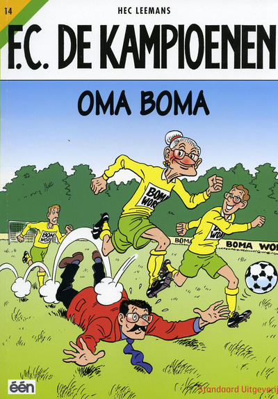 Cover for F.C. De Kampioenen (Standaard Uitgeverij, 1997 series) #14 - Oma Boma [Herdruk 2005]