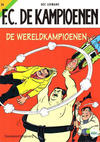 Cover Thumbnail for F.C. De Kampioenen (1997 series) #24 - De wereldkampioenen [Herdruk 2008]