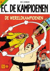 Cover Thumbnail for F.C. De Kampioenen (1997 series) #24 - De wereldkampioenen [Herdruk 2003]