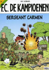 Cover for F.C. De Kampioenen (Standaard Uitgeverij, 1997 series) #25 - Sergeant Carmen [Herdruk 2005]