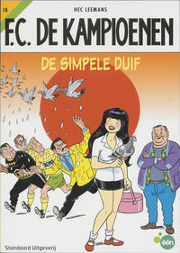 Cover for F.C. De Kampioenen (Standaard Uitgeverij, 1997 series) #18 - De simpele duif [Herdruk 2008]