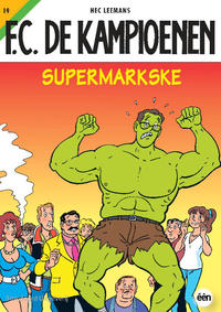 Cover Thumbnail for F.C. De Kampioenen (Standaard Uitgeverij, 1997 series) #19 - Supermarkske [Herdruk 2009]