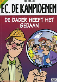 Cover Thumbnail for F.C. De Kampioenen (Standaard Uitgeverij, 1997 series) #23 - De dader heeft het gedaan [Herdruk 2005]