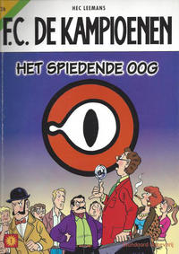 Cover Thumbnail for F.C. De Kampioenen (Standaard Uitgeverij, 1997 series) #26 - Het spiedende oog [Herdruk 2004]