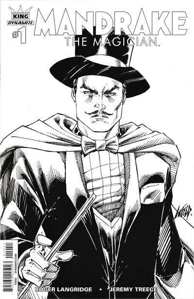 Cover for King: Mandrake the Magician (Dynamite Entertainment, 2015 series) #1 [Black & White Retailer Incentive Cover - Rob Liefeld]