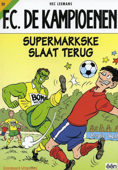 Cover for F.C. De Kampioenen (Standaard Uitgeverij, 1997 series) #20 - Supermarkske slaat terug [Herdruk 2005]
