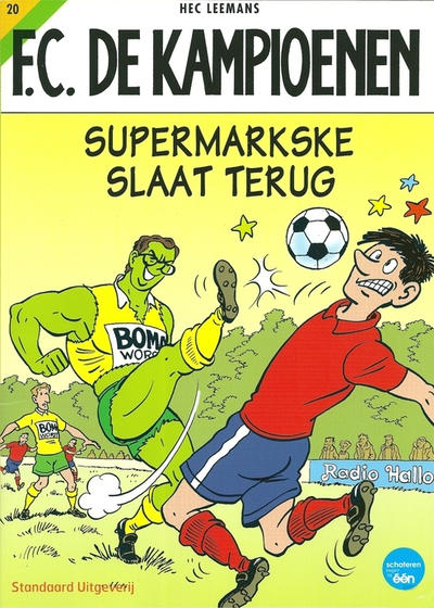 Cover for F.C. De Kampioenen (Standaard Uitgeverij, 1997 series) #20 - Supermarkske slaat terug [Herdruk 2007]