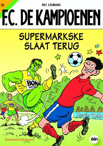 Cover for F.C. De Kampioenen (Standaard Uitgeverij, 1997 series) #20 - Supermarkske slaat terug [Herdruk 2011]