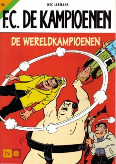 Cover for F.C. De Kampioenen (Standaard Uitgeverij, 1997 series) #24 - De wereldkampioenen [Herdruk 2003]
