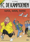 Cover for F.C. De Kampioenen (Standaard Uitgeverij, 1997 series) #28 - Man, man, man! [Herdruk 2007]
