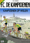 Cover for F.C. De Kampioenen (Standaard Uitgeverij, 1997 series) #31 - Kampioenen op wielen [Herdruk 2005]