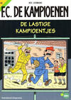 Cover Thumbnail for F.C. De Kampioenen (1997 series) #42 - De lastige kampioentjes [Herdruk 2008]