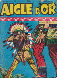 Cover Thumbnail for Aigle d'Or (Société Française de Presse Illustrée (SFPI), 1956 series) #19