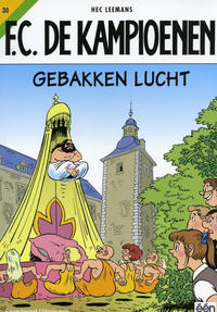 Cover for F.C. De Kampioenen (Standaard Uitgeverij, 1997 series) #30 - Gebakken lucht [Herdruk 2005]