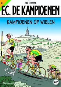 Cover Thumbnail for F.C. De Kampioenen (Standaard Uitgeverij, 1997 series) #31 - Kampioenen op wielen [Herdruk 2012]