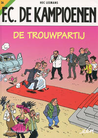Cover for F.C. De Kampioenen (Standaard Uitgeverij, 1997 series) #36 - De trouwpartij [Herdruk 2019]