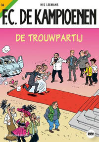 Cover for F.C. De Kampioenen (Standaard Uitgeverij, 1997 series) #36 - De trouwpartij [Herdruk 2010]