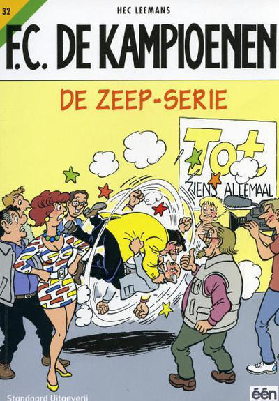 Cover for F.C. De Kampioenen (Standaard Uitgeverij, 1997 series) #32 - De zeep-serie [Herdruk 2005]