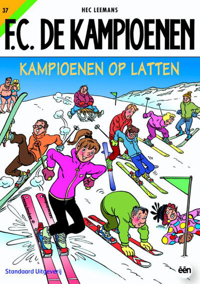 Cover for F.C. De Kampioenen (Standaard Uitgeverij, 1997 series) #37 - Kampioenen op latten [Herdruk 2011]
