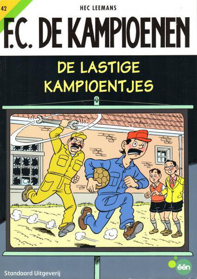 Cover for F.C. De Kampioenen (Standaard Uitgeverij, 1997 series) #42 - De lastige kampioentjes [Herdruk 2008]