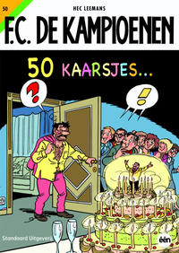 Cover Thumbnail for F.C. De Kampioenen (Standaard Uitgeverij, 1997 series) #50 - 50 kaarsjes... [Herdruk 2009]