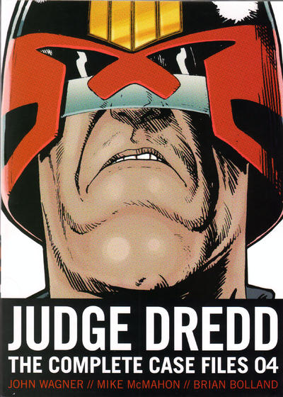 Cover for Judge Dredd: The Complete Case Files (Rebellion, 2005 series) #4 [US Edition]