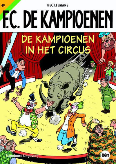 Cover for F.C. De Kampioenen (Standaard Uitgeverij, 1997 series) #49 - De Kampioenen in het circus [Herdruk 2012]