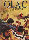 Cover for Olac Le Gladiateur (Société Française de Presse Illustrée (SFPI), 1961 series) #35