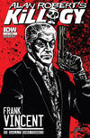 Cover for Alan Robert's Killogy (IDW, 2012 series) #1 [Cover A - Frank Vincent by Alan Robert]